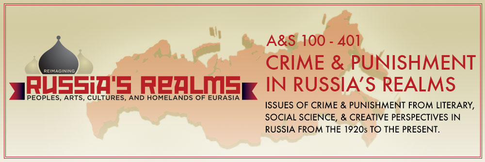 Crime And Punishment In Russias Realms College Of Arts And Sciences